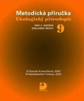 Ekologický přírodopis pro 9. r. ZŠ, CD - multilicence - Danuše Kvasničková