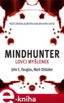 Mindhunter Lovci myšlenek