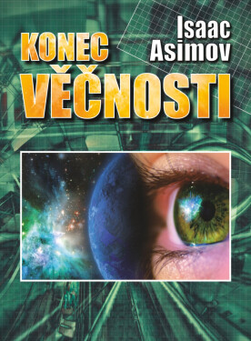 Konec věčnosti - Isaac Asimov
