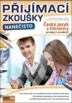 Přijímací zkoušky nanečisto Český jazyk literatura pro žáky ročníků ZŠ