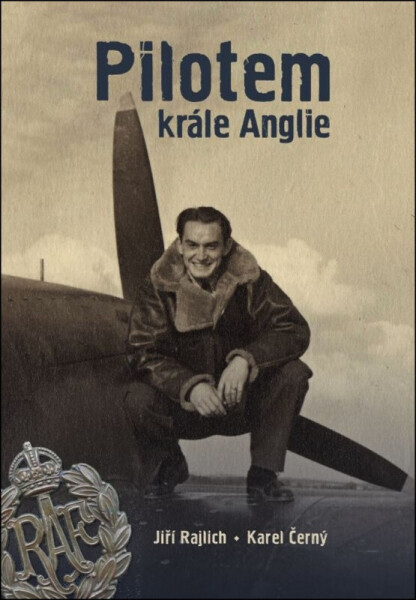 Pilotem krále Anglie (poškozená) - Jiří Rajlich, Karel Černý