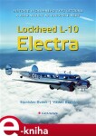 Lockheed L-10 Electra. Historie významného typu letounu a jeho návrat na evropské nebe - Stanislav Dudek, Václav Bejček e-kniha