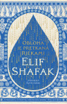 Obloha je pretkaná riekami - Elif Shafaková