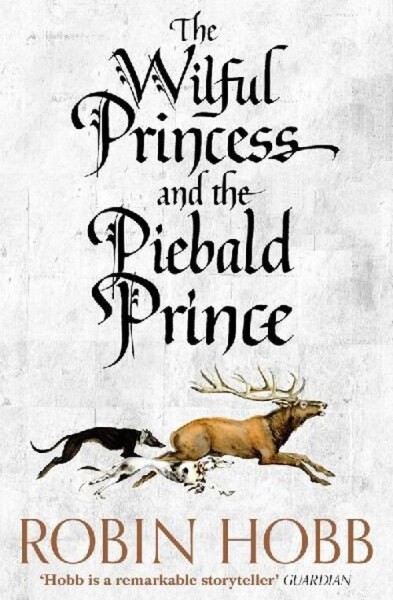 The Wilful Princess and the Piebald Prince - Robin Hobb
