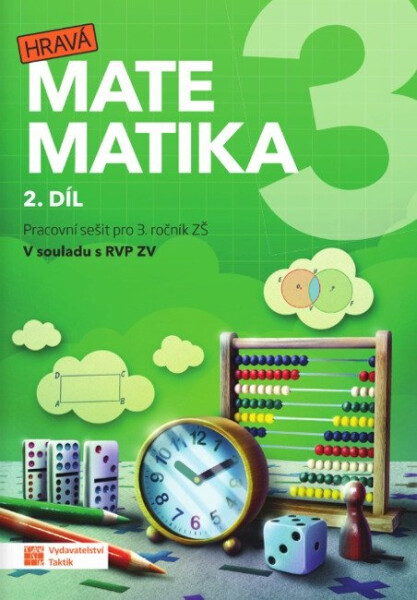 Hravá matematika 3 - pracovní sešit - 2. díl (přepracované vydání) - Švihlová Zuzana