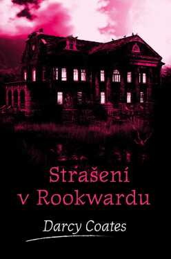 Strašení v Rookwardu (poškozené) - Darcy Coates
