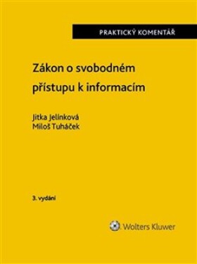 Zákon svobodném přístupu informacím Praktický komentář,