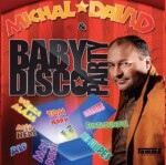 Baby disco party - Michal David