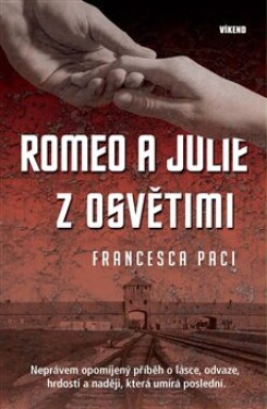 Romeo Julie Osvětimi