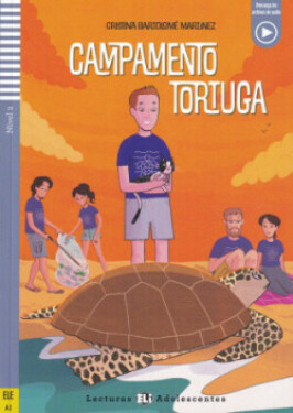 Lecturas ELi Adolescentes Nivel 2 (ele A2): Campamento tortuga (2025) - BARTOLOME MARTINEZ, Cristina