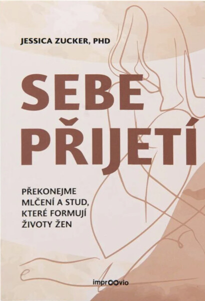 Sebepřijetí - Jessica Zucker