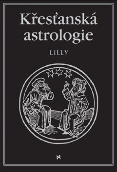 Křesťanská astrologie William Lilly