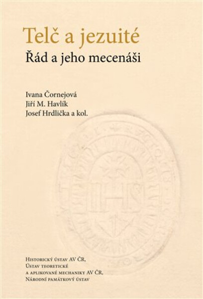Telč jezuité Ivana Čornejová