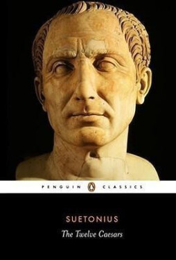 The Twelve Caesars - Robert Graves