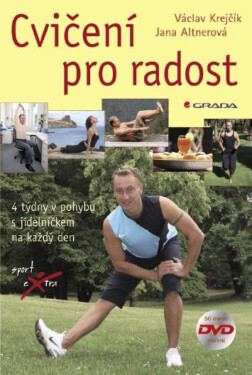 Cvičení pro radost - Václav Krejčík, Jana Altnerová