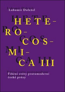 Heterocosmica III. - Lubomír Doležel
