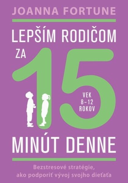 Lepším rodičom za 15 minút denne