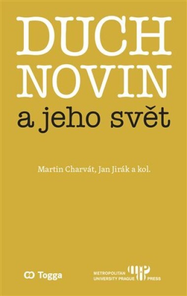 Duch novin jeho svět Martin Charvát,