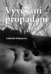 Vyvěrání propadání Ludmila Klukanová