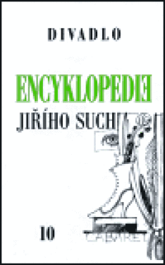 Encyklopedie Jiřího Suchého 10: Divadlo 1963-1969 - Jiří Suchý