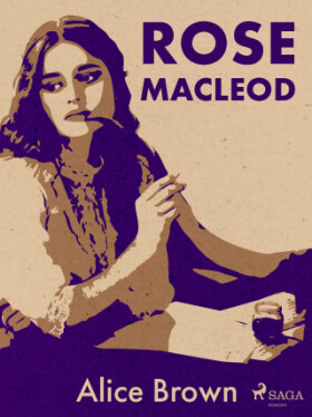 Rose Macleod - Alice Brown - e-kniha