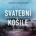 Svatební košile (audiokniha) - Tereza Bartošová