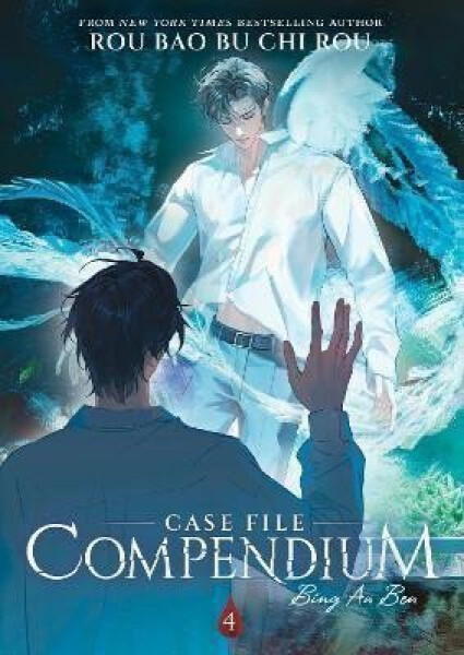 Case File Compendium: Bing An Ben (Novel) Vol. 4 - Bao Bu Chi Rou Rou