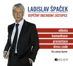 Ladislav Špaček – Úspěšný obchodní zástupce - Ladislav Špaček - audiokniha