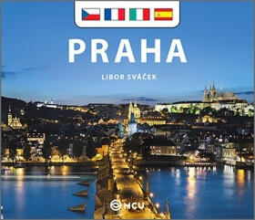 Praha - malá/česky, francouzsky, italsky, španělsky - Libor Sváček