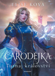 Čarodějka 3 - Turnaj království - Elise Kova