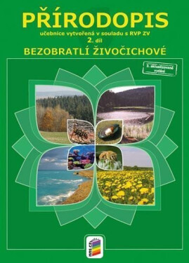 Přírodopis 6, 2. díl - Bezobratlí živočichové (učebnice), 4. vydání