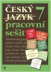 Český jazyk 7 - pracovní sešit, 6. vydání - kolektiv autorů