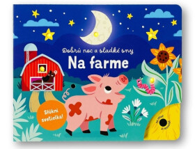Dobrú noc a sladké sny Na farme