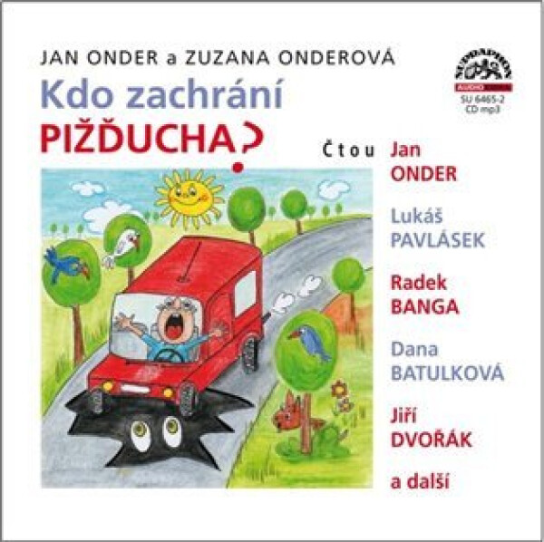 Kdo zachrání Pižďucha? - CD (audiokniha) - Jan Onder