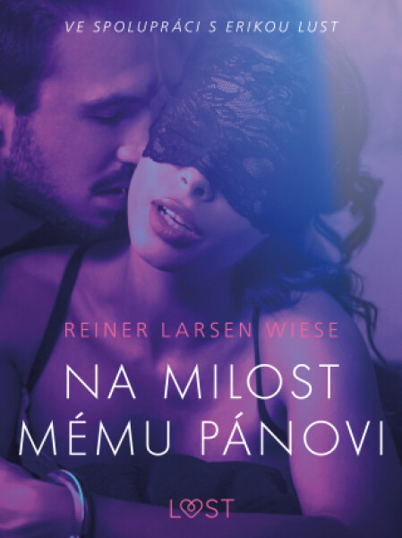 Na milost mému pánovi - Erotická povídka - Reiner Larsen Wiese - e-kniha