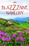Blázzznivé námluvy - Neeley Robyn