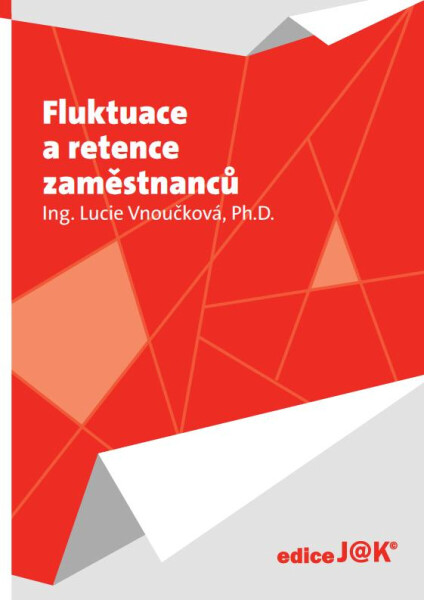 Fluktuace a retence zaměstnanců - Lucie Vnoučková