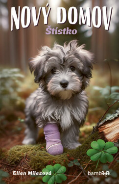 Nový domov – Štístko - Ellen Milesová
