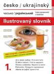 Česko-ukrajinský ilustrovaný slovník Jana Dolanská Hrachová