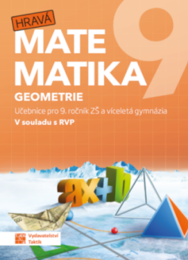 Hravá matematika 9 - učebnice 2. díl (geometrie), 2. vydání