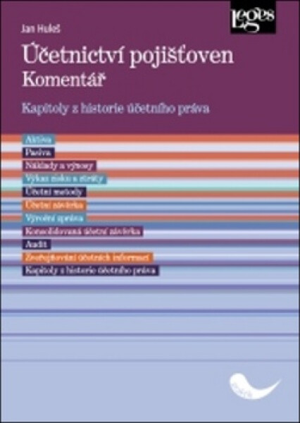 Účetnictví pojišťoven - Kapitoly z historie účetního práva - Jan Huleš