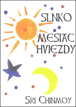 Slnko, mesiac, hviezdy