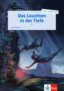 Das Leuchten in der Tiefe (B1-B2) - Buch - Ingala Strasser