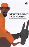 Král na oslu - Nico ter Linden