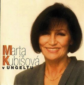 Marta Kubišová - V Ungeltu - CD - Marta Kubišová