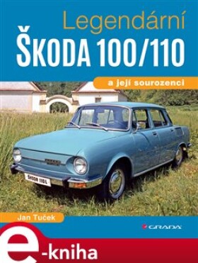 Legendární Škoda 100/110 Jan Tuček