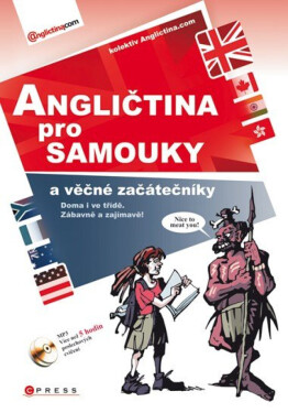 Angličtina pro samouky a věčné začátečníky + CD MP3 - Anglictina.com