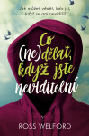 Co nedělat, když jste neviditelní - Ross Welford