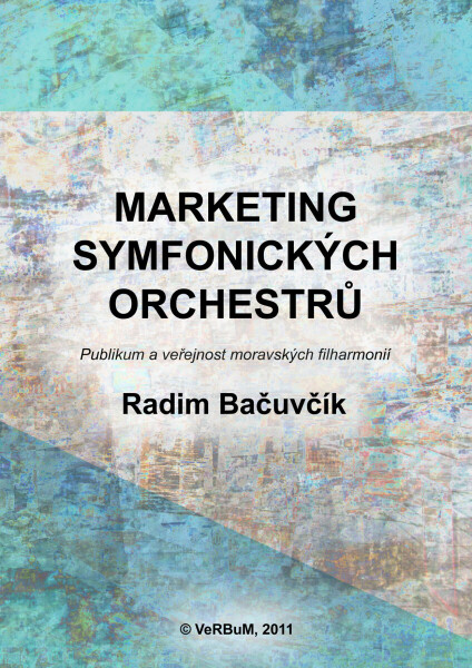 Marketing symfonických orchestrů - Radim Bačuvčík
