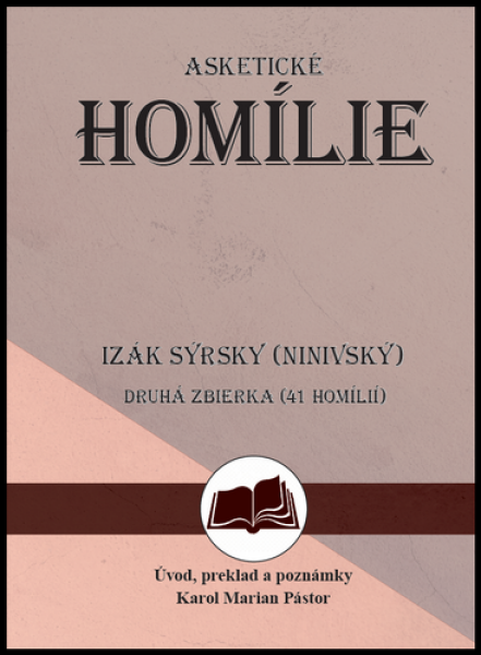 Izák Sýrsky (Ninivský) Asketické homílie